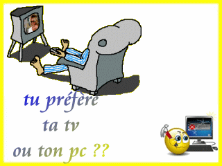 tu prefere  la tn au le pc